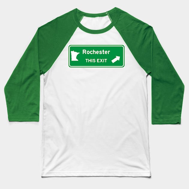 Rochester, Minnesota Highway Exit Sign Baseball T-Shirt by Starbase79